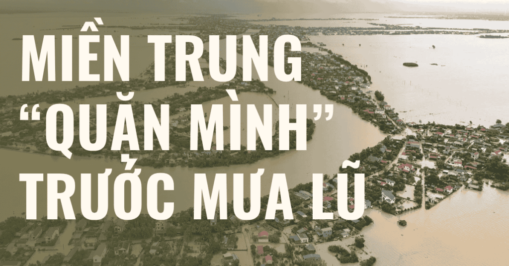 Miền Trung “quặn mình” trước mưa lũ - Nguyện cầu bình an sớm trở về